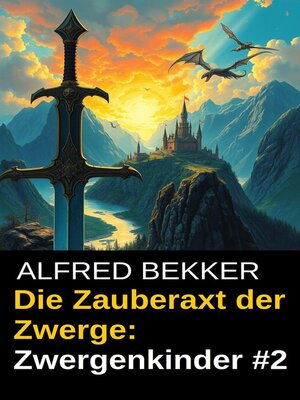 cover image of Die Zauberaxt der Zwerge